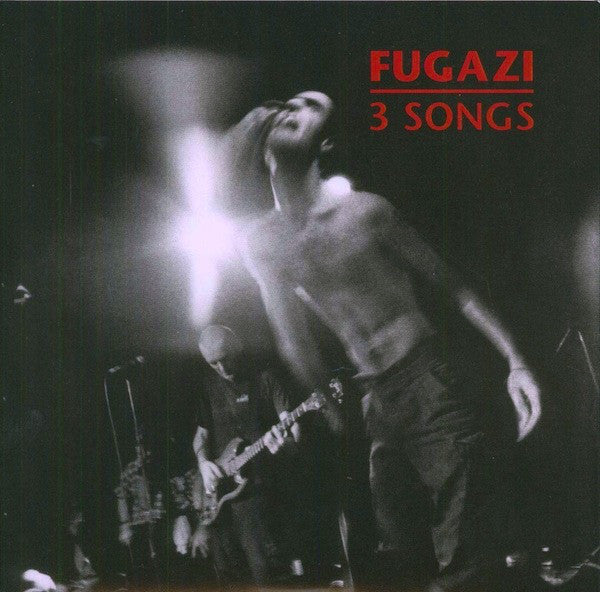 Fugazi : 3 Songs (7", EP, RE, RM, $4 )
