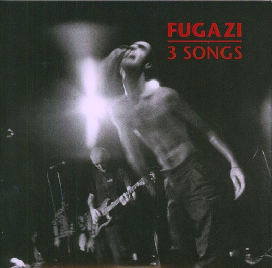 Fugazi : 3 Songs (7", EP, RE, RM, $4 )