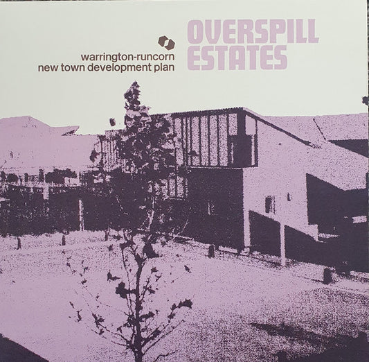 Warrington-Runcorn New Town Development Plan : Overspill Estates (12", EP, Pur)