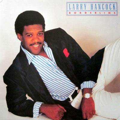 Larry Hancock (2) : Borderline (LP, Album)