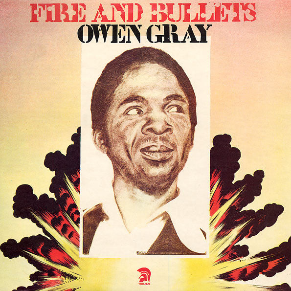 Owen Gray : Fire And Bullets (LP, Album)