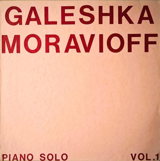 Galeshka Moravioff : Piano Solo Vol. 1  Musiques Plastiques (LP, Album)