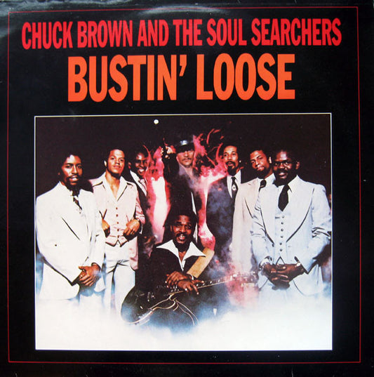 Chuck Brown & The Soul Searchers : Bustin' Loose (LP, Album, RE)