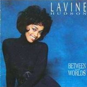 Lavine Hudson : Between Two Worlds (LP, Album)