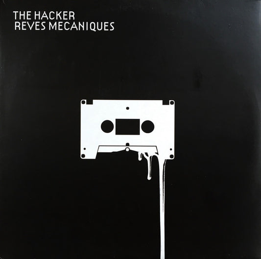 The Hacker : Reves Mecaniques (2xLP, Album)