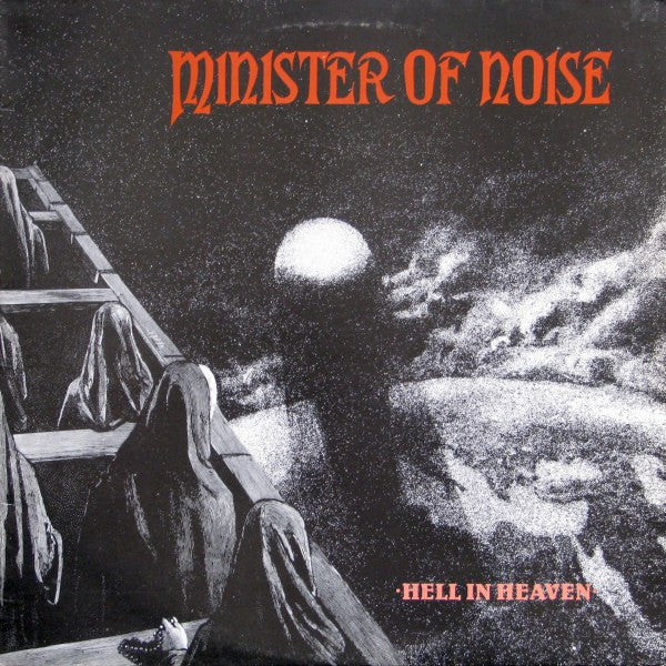Minister Of Noise : Hell In Heaven (LP, Album)