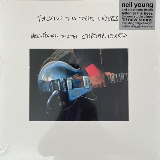 Neil Young And The Chrome Hearts : Talkin To The Trees (LP, Album)