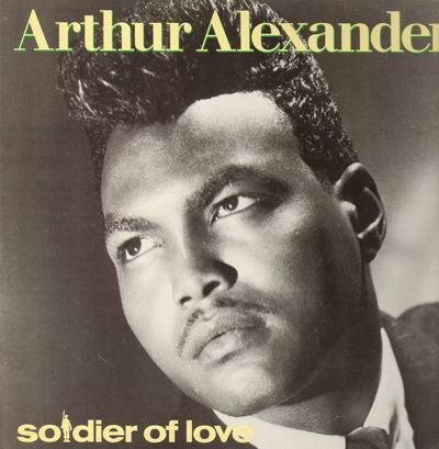 Arthur Alexander : Soldier Of Love (LP, Comp)