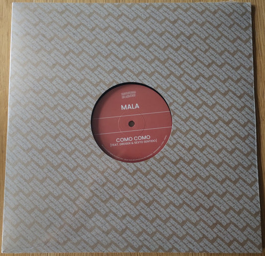 Mala (4) Feat. Dreiser & Sexto Sentido : Como Como (12", Ltd)