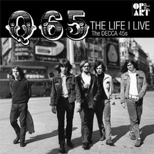 Q65 : The Life I Live - The Decca 45's (LP, Comp, Mono, RM)