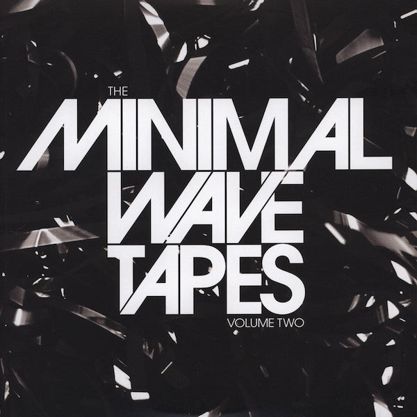 Various : The Minimal Wave Tapes Volume Two (2xLP, Comp, RM)