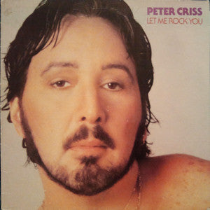 Peter Criss : Let Me Rock You (LP, Album)