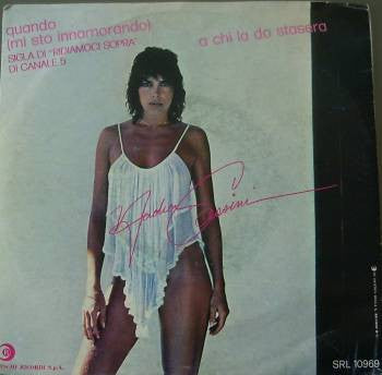 Nadia Cassini : Quando (Mi Sto Innamorando) / A Chi La Do Stasera (7")