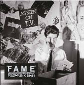 Jon Savage : Fame (Jon Savage's Secret History Of Post-Punk 78-81) (2xLP, Comp, Ltd, Gre)