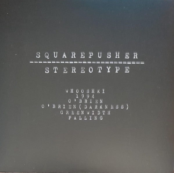 Squarepusher : Stereotype (2xLP, EP, RE)