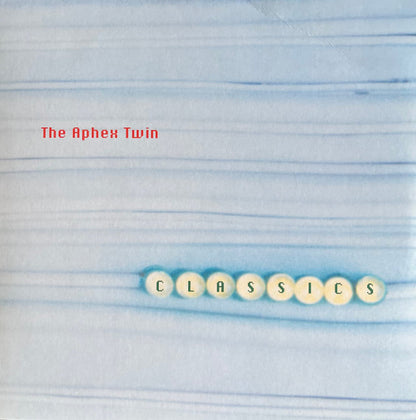 The Aphex Twin* : Classics (2xLP, Comp, RE, RM)