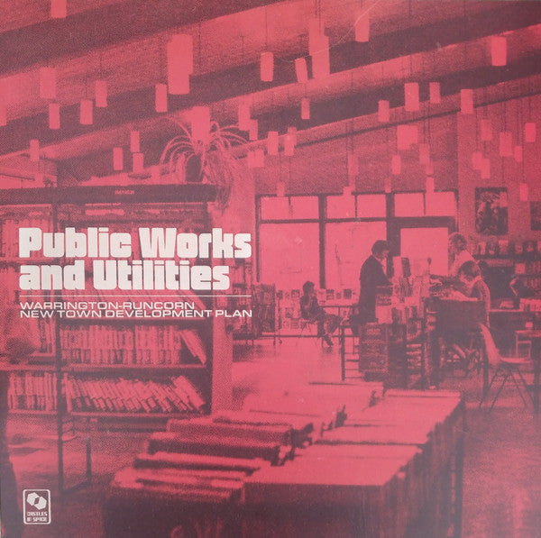 Warrington-Runcorn New Town Development Plan : Public Works And Utilities  (LP, Album, Red)
