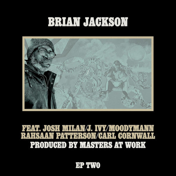 Brian Jackson Feat. Josh Milan / J. Ivy / Moodymann / Raheem DeVaughn / Carl Cornwall : EP Two (2x12", EP, Ltd)