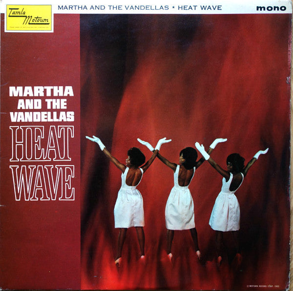 Martha Reeves & The Vandellas : Heat Wave (LP, Album, Mono)