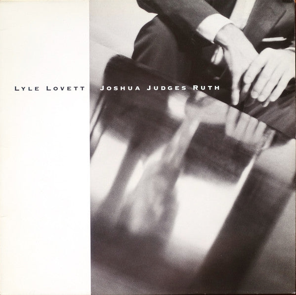 Lyle Lovett : Joshua Judges Ruth (LP, Album)