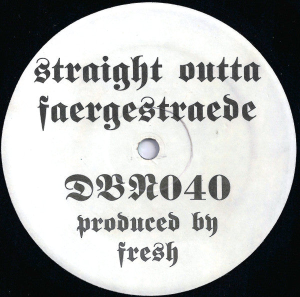 Fresh (3) : Straight Outta Faergestraede (12")