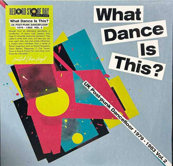 Various : What Dance Is This? - UK Post-Punk Dancefloor 1979 - 1983 Vol. 2 (LP, RSD, Comp, Ltd, Cle)
