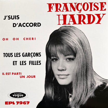 Françoise Hardy : J'suis D'accord / Tous Les Garçons Et Les Filles (7", EP, RSD, RE)