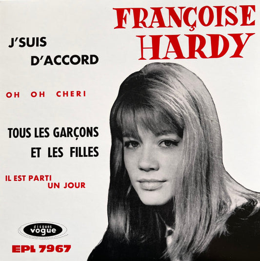 Françoise Hardy : J'suis D'accord / Tous Les Garçons Et Les Filles (7", EP, RSD, RE)