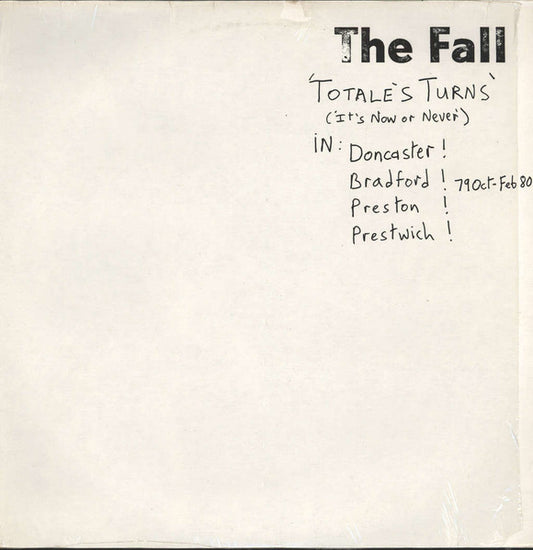 The Fall : Totale's Turns (It's Now Or Never) (LP, Album, RE, Mat)
