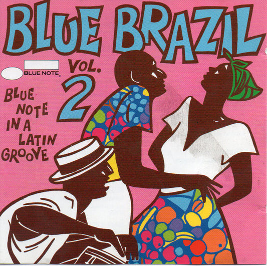 Various : Blue Brazil Vol. 2 (Blue Note In A Latin Groove) (CD, Comp)