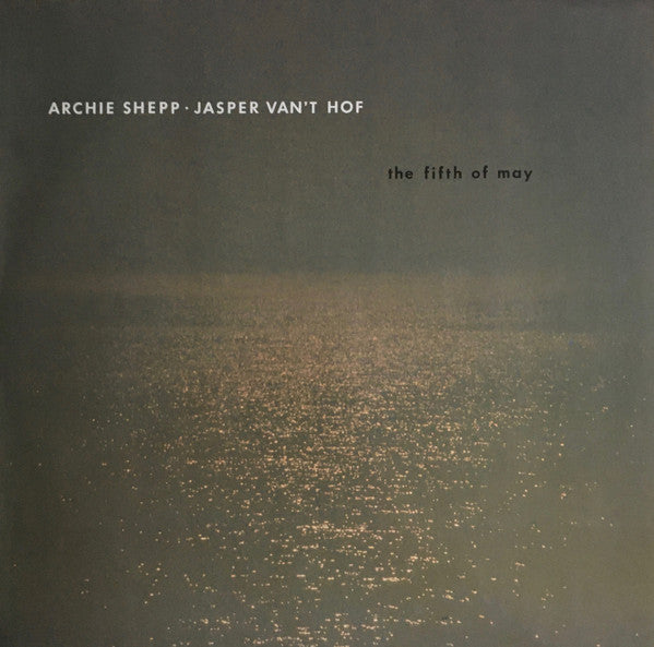 Archie Shepp · Jasper Van't Hof : The Fifth Of May (LP, Album)