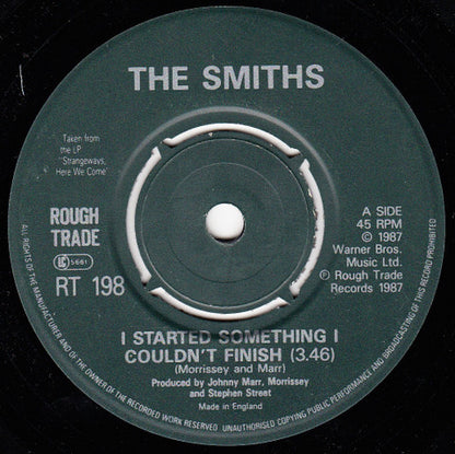 The Smiths : I Started Something I Couldn't Finish (7", Single, EMI)