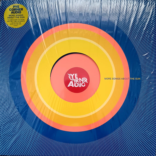 Pye Corner Audio : More Songs About The Sun (LP, Album, Ltd, Sol)