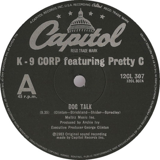 K-9 Corp Featuring Pretty C / George Clinton : Dog Talk / Man's Best Friend (12", Single)