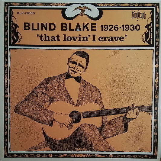 Blind Blake : 1926-1930 That Lovin' I Crave (LP, Comp)