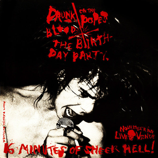 The Birthday Party / Lydia Lunch : Drunk On The Pope's Blood / The Agony Is The Ecstacy (12", EP)