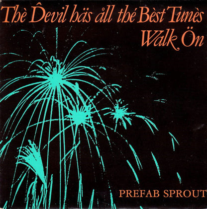 Prefab Sprout : The Devil Has All The Best Tunes (7", Single)