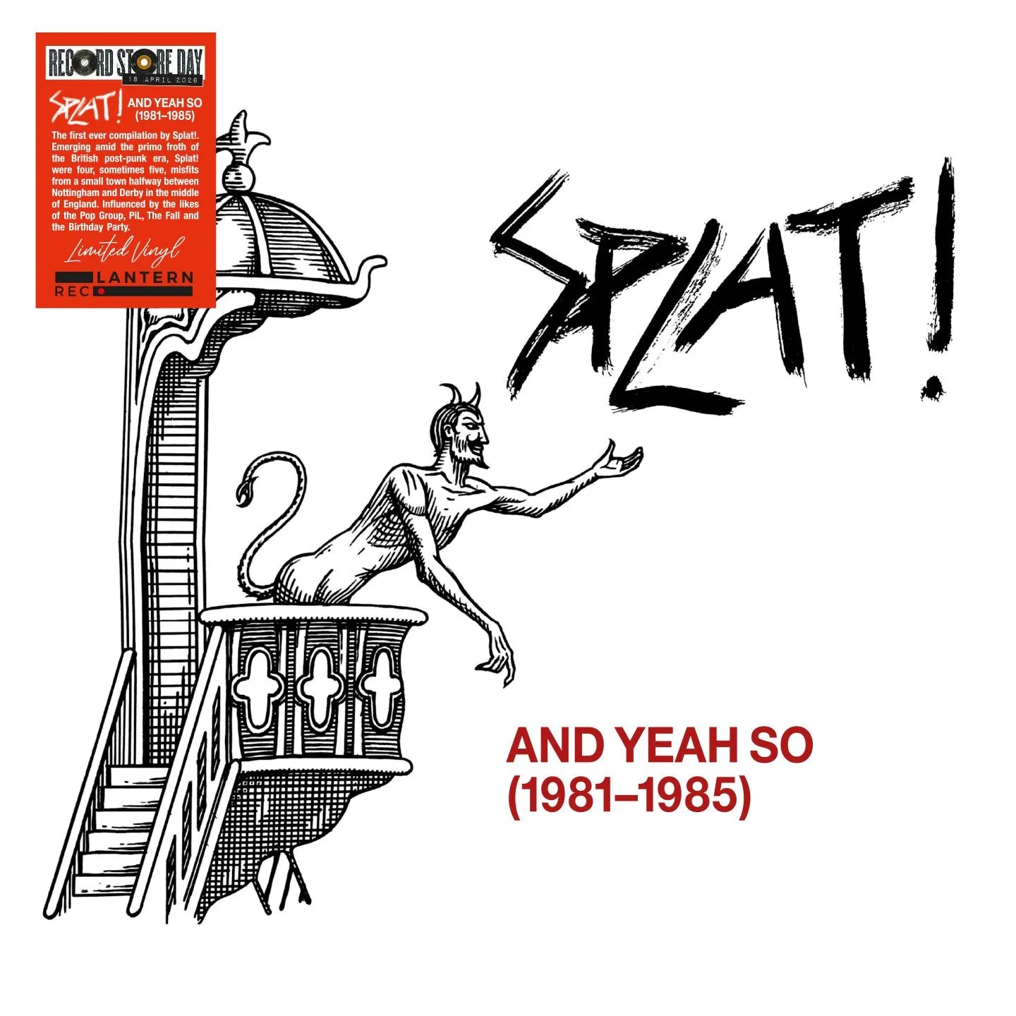 SPLAT! - And Yeah So (1981 - 1985) (Rsd 2026)