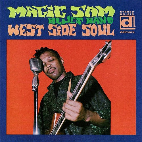 Magic Sam Blues Band : West Side Soul (LP, Album, RE)