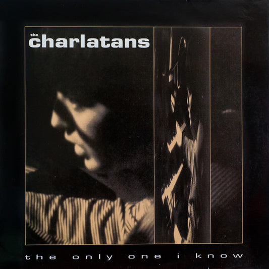 The Charlatans : The Only One I Know (12", Single)