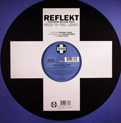 Reflekt Featuring Delline Bass : Need To Feel Loved (12", Single)