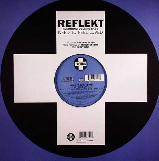 Reflekt Featuring Delline Bass : Need To Feel Loved (12", Single)