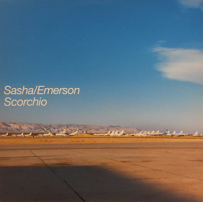 Sasha / Darren Emerson : Scorchio (12")