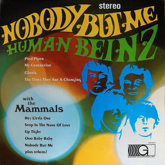 Human Beinz* With The Mammals : Nobody But Me (LP, Album)