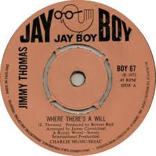 Jimmy Thomas : Where There's A Will (7", RE)