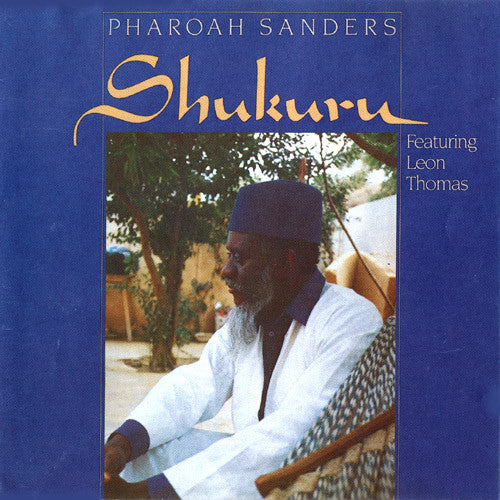 Pharoah Sanders Featuring Leon Thomas : Shukuru (LP, Album)