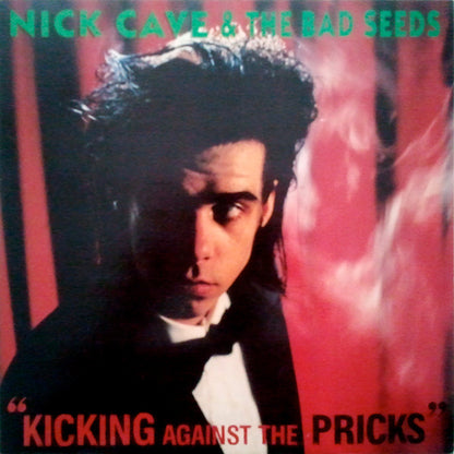 Nick Cave & The Bad Seeds : Kicking Against The Pricks (LP, Album)