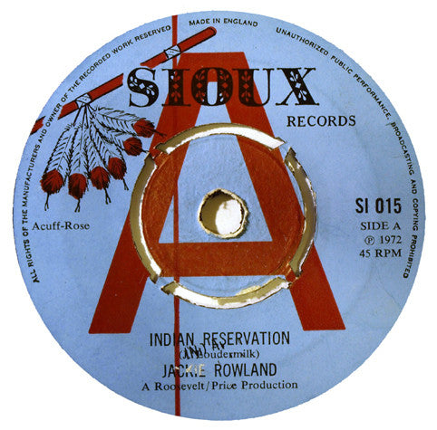 Jackie Rowland / Junior Smith : Indian Reservation / I'm In A Dancing Mood (7")