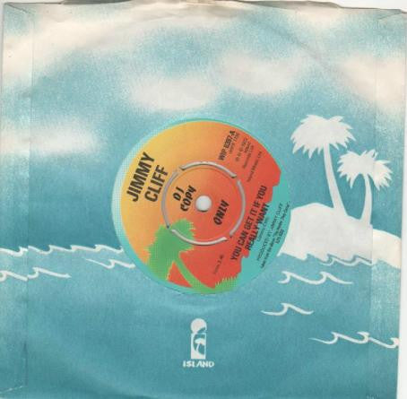 Jimmy Cliff : You Can Get It If You Really Want (7", Promo)