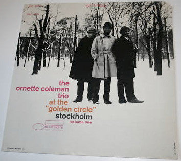 The Ornette Coleman Trio : At The "Golden Circle" Stockholm - Volume One (LP, Album, RE)